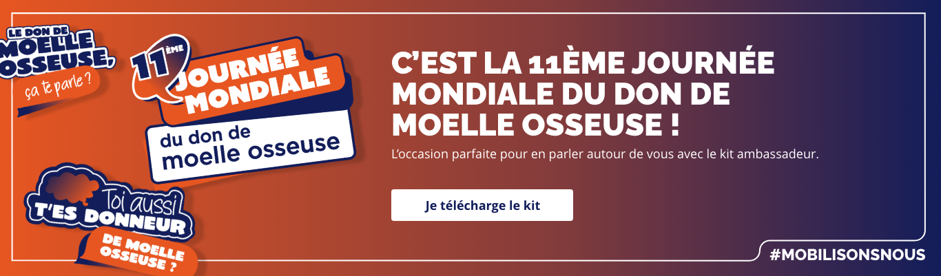 C'est la 11eme Journee Mondiale du don de moelle osseuse