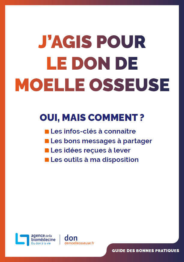 Guide de bonnes pratiques - J'agis pour le don de moelle osseuse